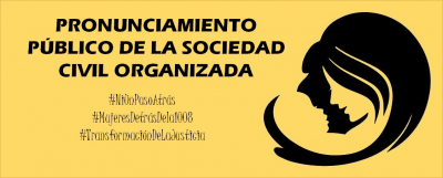 Pronunciamiento Público de la Sociedad Civil Organizada